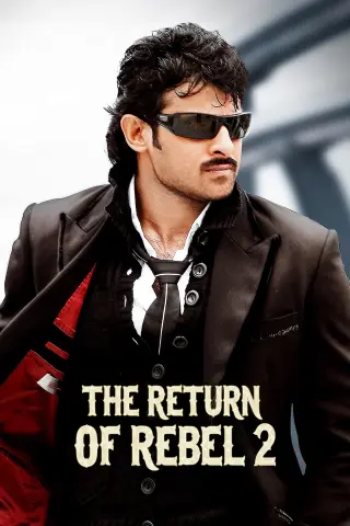 the return of rebel 2 watch south indian movie for free