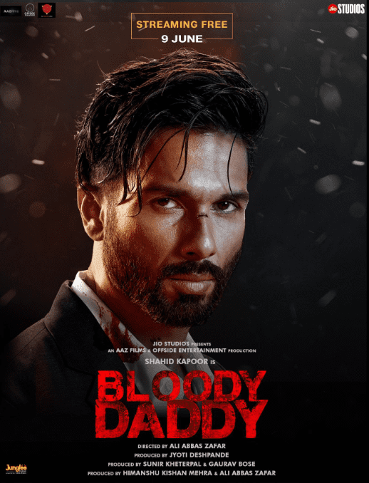 bloody daddy movie watch the latest movie